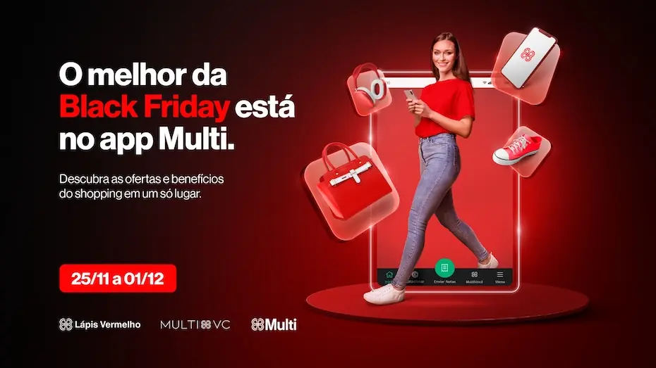 Black Friday do RibeirãoShopping e SantaÚrsula- Superapp Multi reúne ofertas imperdíveis e benefícios exclusivos